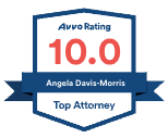 Avvo Rating 10.0 | Angela Davis-Morris | Top Attorney